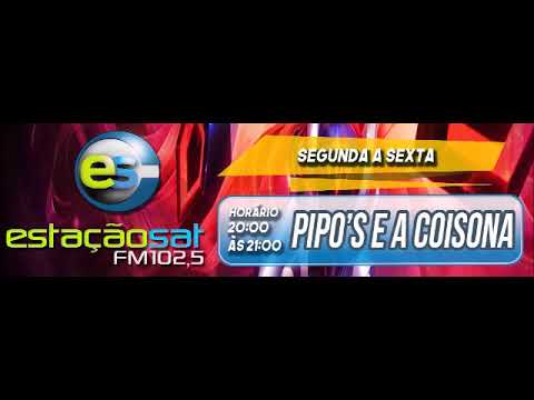 PROGRAMA O MELHOR DAS EQUIPES PIPOS E A COISONA ((13/ 08/ 2019))