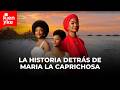 De La Vida Real A Netflix La VERDADERA HISTORIA De María La Caprichosa