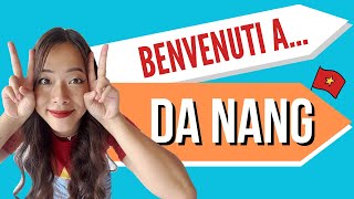 Benvenuti a DA NANG ! Introduzione al Vietnam 2024 ITA