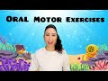 Oral Motor Exercises