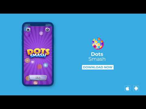 Dots Smash Video