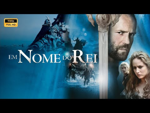 Em Nome do Rei (2007) Filme completo em português Revisão e fatos