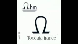 Ohm - Toccata Trance (Trance 1993)