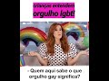 Fim Dos Tempos Comunidade Lbgt Ensina A Crianças A Participar E Entender As Paradas Gays