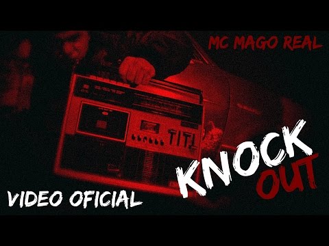 Knock Out (Video Oficial) MC Mago Real ®