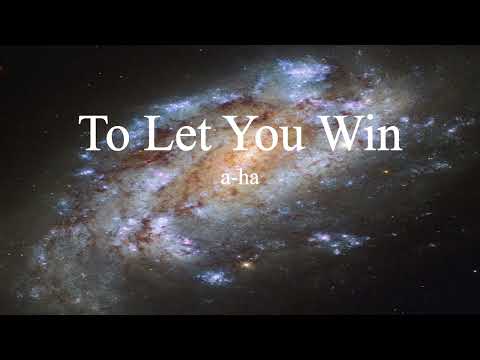 To Let You Win - A-Ha