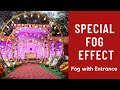 Best Fog Entry Concept By THEME PLANNER