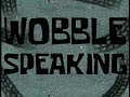 Wobble Speaking Spongebob Music Spongebob Music RaveDJ
