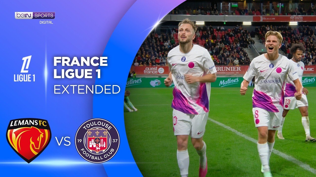 Le Mans vs Toulouse | EXTENDED HIGHLIGHTS Ligue 1 | 10/16/2026 | beIN SPORTS USA