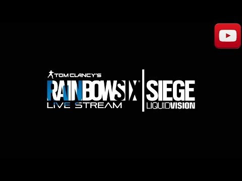 Rainbow Six Siege - Friday Feeling Sieging - Live Stream (PC) 24/2/17