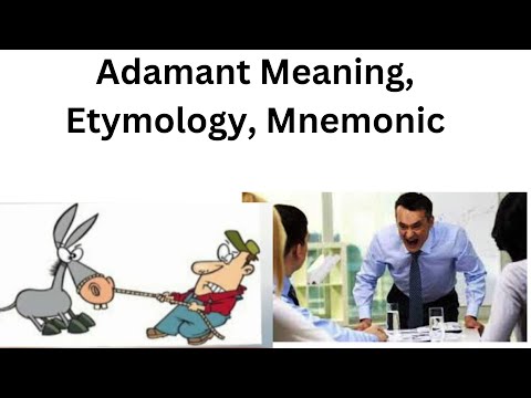 Adamant Meaning, Etymology, Mnemonic | Adamant or Stubborn