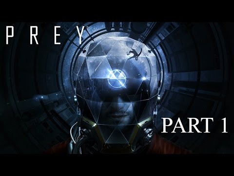 PREY PART 1 PS4 PRO GAMEPLAY