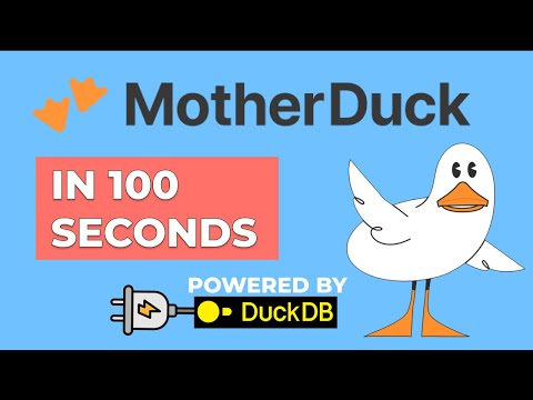 MotherDuck in 100 seconds