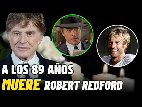 Muere el actor Robert Redford a los 89 años