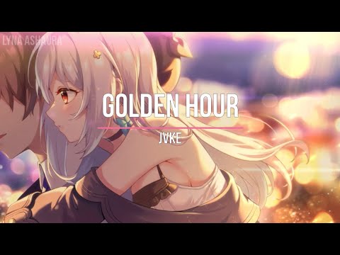 NightcoreENG - Golden Hour (JVKE) + LYRICS
