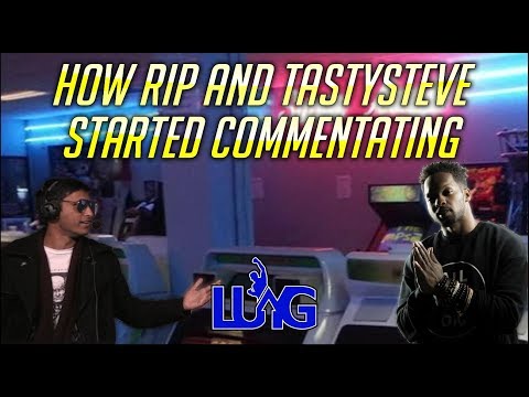 Storytime: How Rip and TastySteve Started Commentating