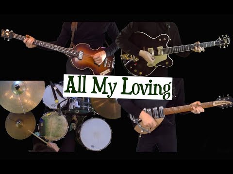 All My Loving - Instrumental - Guitars, Bass and Drums - Cover