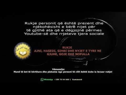 Rukje - Ajni, hasedi, sihri ne gjuhe, goje dhe nofulla