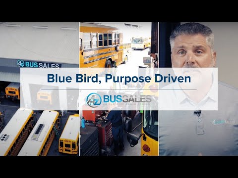 Blue Bird, Purpose Driven: A-Z Bus Sales