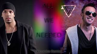 ▼ VersuS feat. Craig David - All We Needed (Kizomba Remix)