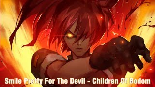 ✘(NIGHTCORE) Smile Pretty For The Devil - Children Of Bodom✘