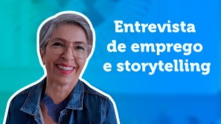 Entrevista de Emprego e Storytelling | UX Change by Amyris Fernandez