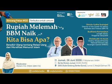Rupiah Melemah BBM Naik, Kita Bisa Apa? 🗣️ Bincang Pakar Masjid Salman,