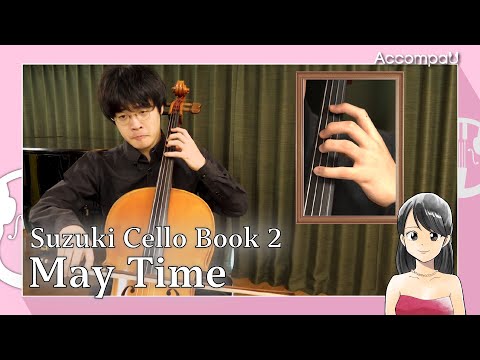 May Time | W.A.Mozart | Suzuki Cello Book 2【Practice Version】