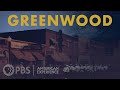 Greenwood Goin Back To T Town American Experience PBS