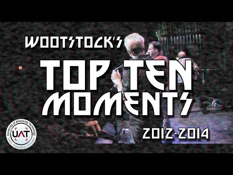 w00tstock's Top 10 Moments 2012-2014