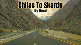 Chilas to Skardu: A Drive Through Majestic Landscapes - Best Road | Umar Subhanullah Khan |