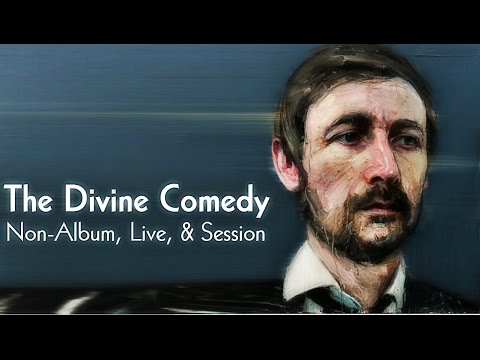 The Divine Comedy - Non-Album, Live, & Session