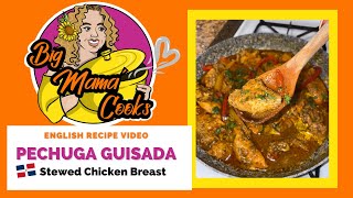 Pechuga Guisada en Salsa | Stewed Chicken Breast *ENGLISH RECIPE VIDEO
