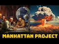 Manhattan Project: The Story of How Oppenheimer Built the Atomic Bomb