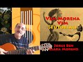 Vem Morena Vem - Jorge Ben & Clara Moreno  (Tutorial Only)