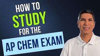 How to Study for the AP Chemistry Exam | Top 7 Study Tips to Raise Your Score