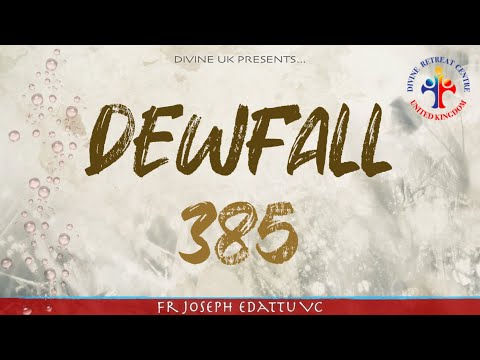 Dewfall 385 - I can do nothing without God
