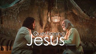 Questioning Jesus