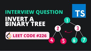 YouTube video 'Invert a Binary Tree - Leet Code 226 - TypeScript'