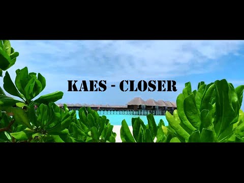 Kaes-Closer (Official Music Video)