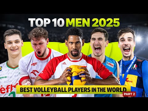 Top 10 Best Men’s Volleyball Players in the World 2025 | Part 2