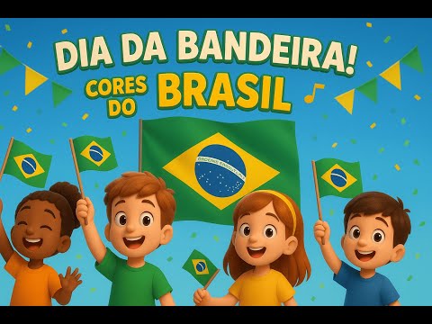 "Flag Day, November 19th! 🎵 Colors of Brazil - Educational Children's Music"