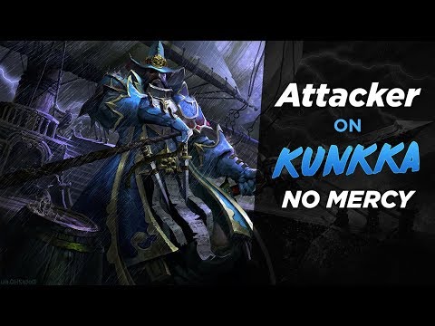 Attacker on Kunkka: No Mercy [Dota 2 PRO Gameplay]