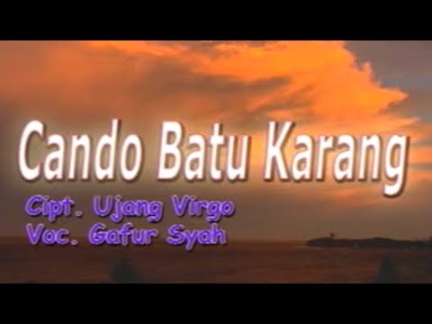 Gafur Syah - Cando Batu Karang (Official Music Video)