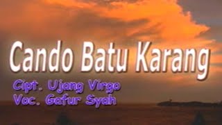 Download lagu Gafur Syah - Cando Batu Karang mp3
