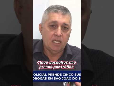Em São João do Soter, polícia prende cinco suspeito de tráfico de drogas