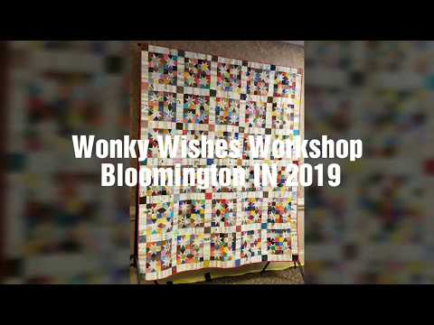 Wonky Wishes Workshop,  Bloomington IN 2019