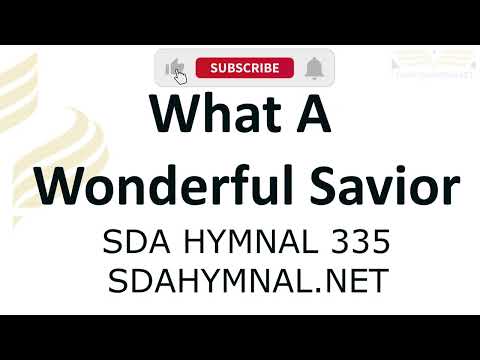 What A Wonderful Savior Hymn Instrumental With Lyrics | SDA HYMNAL 335