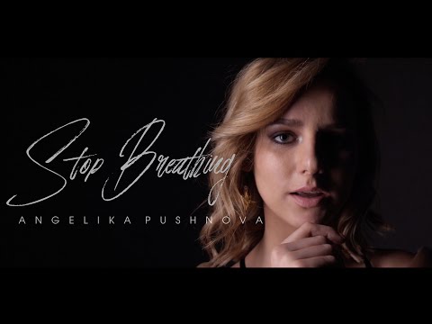 Angelika Pushnova - Stop Breathing
