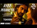 Koi Jaane Na Rabb Maneya Teaser Lakhwinder Wadali Neeti Mohan Rochak Kohli Out Tomorrow